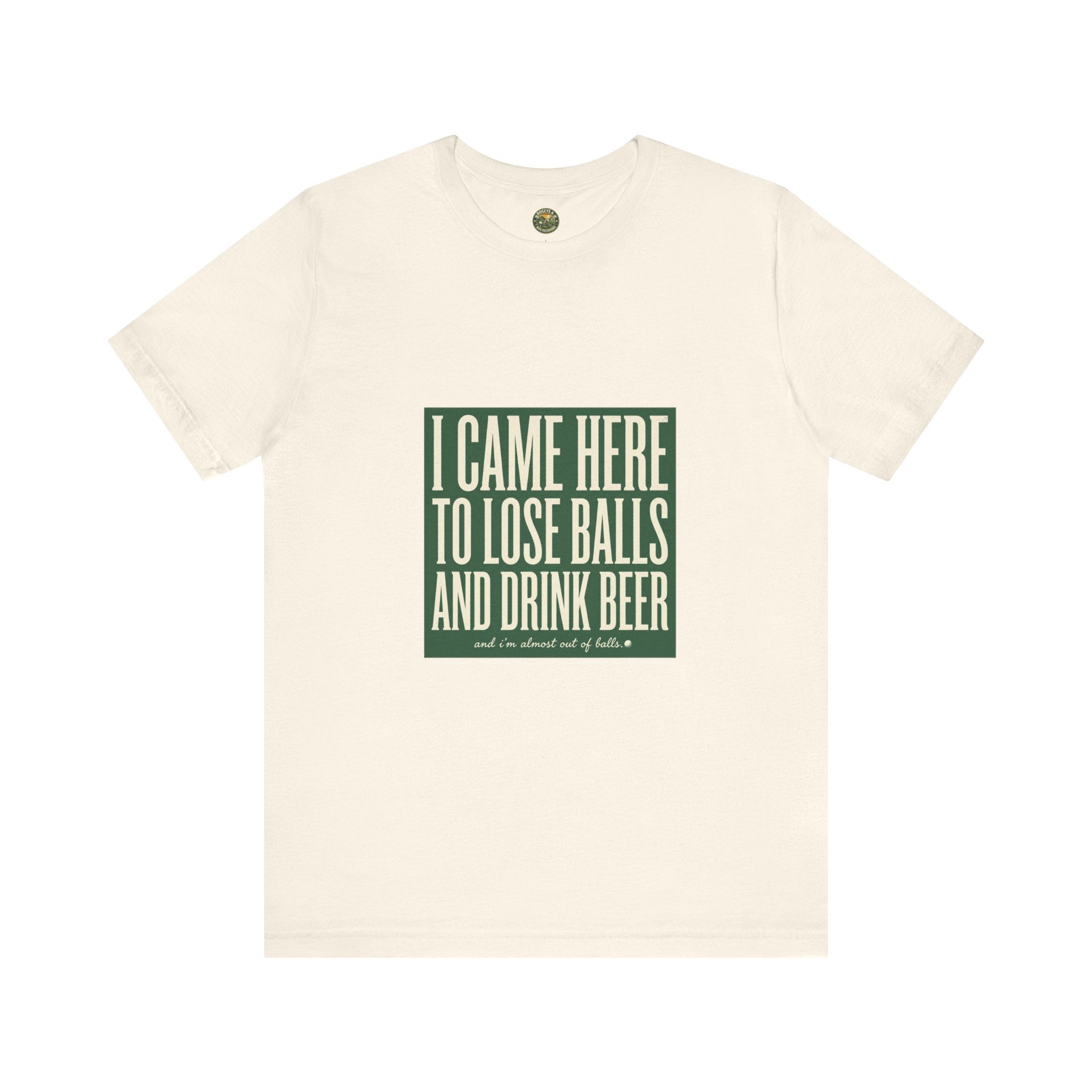 I Came Here To Lose Balls & Drink Beer - Vintage Tee