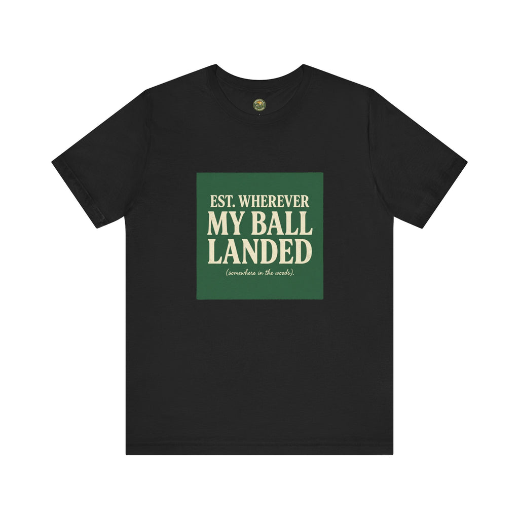 Est. Wherever My Ball Landed — OBC Vintage Golf Tee