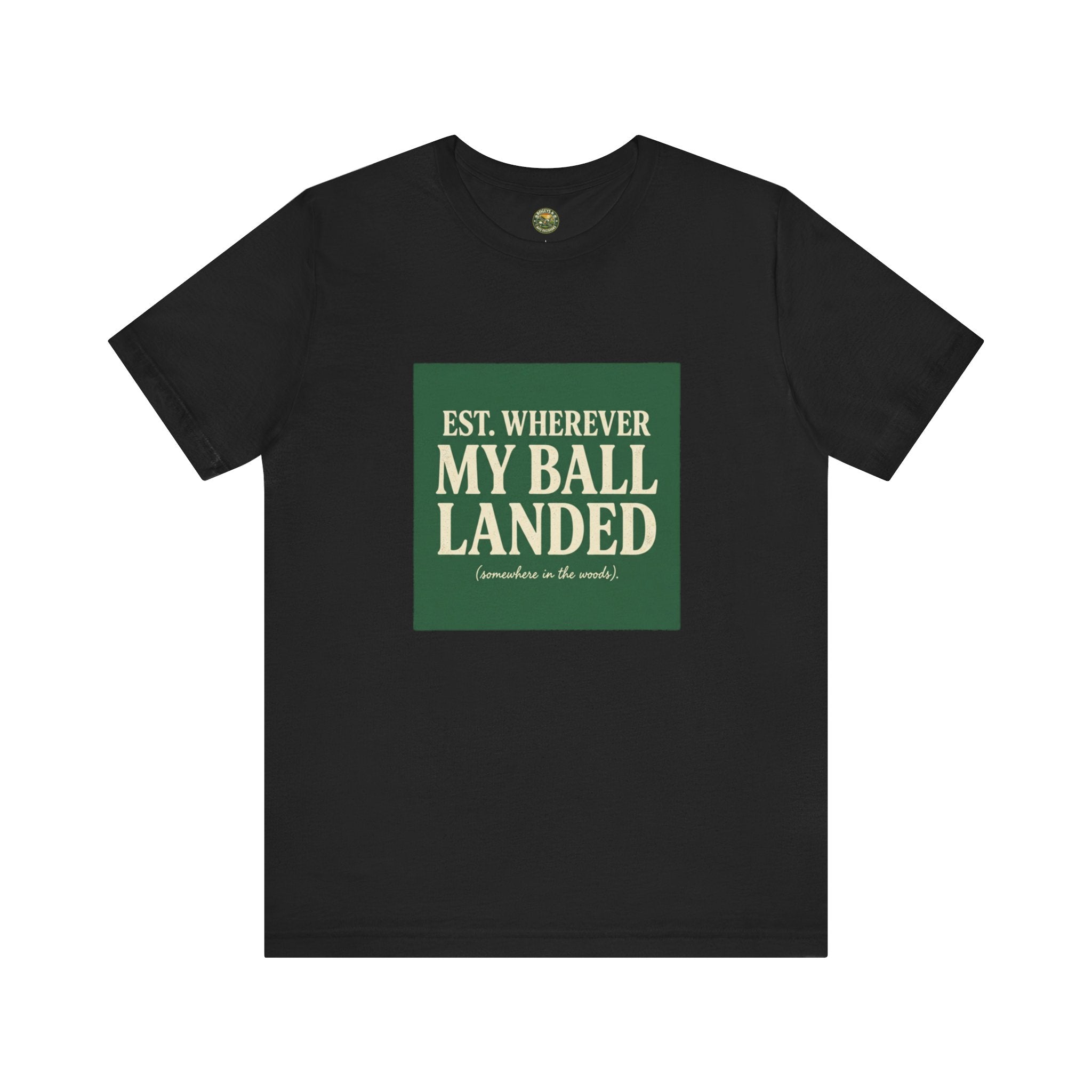 Est. Wherever My Ball Landed — OBC Vintage Golf Tee