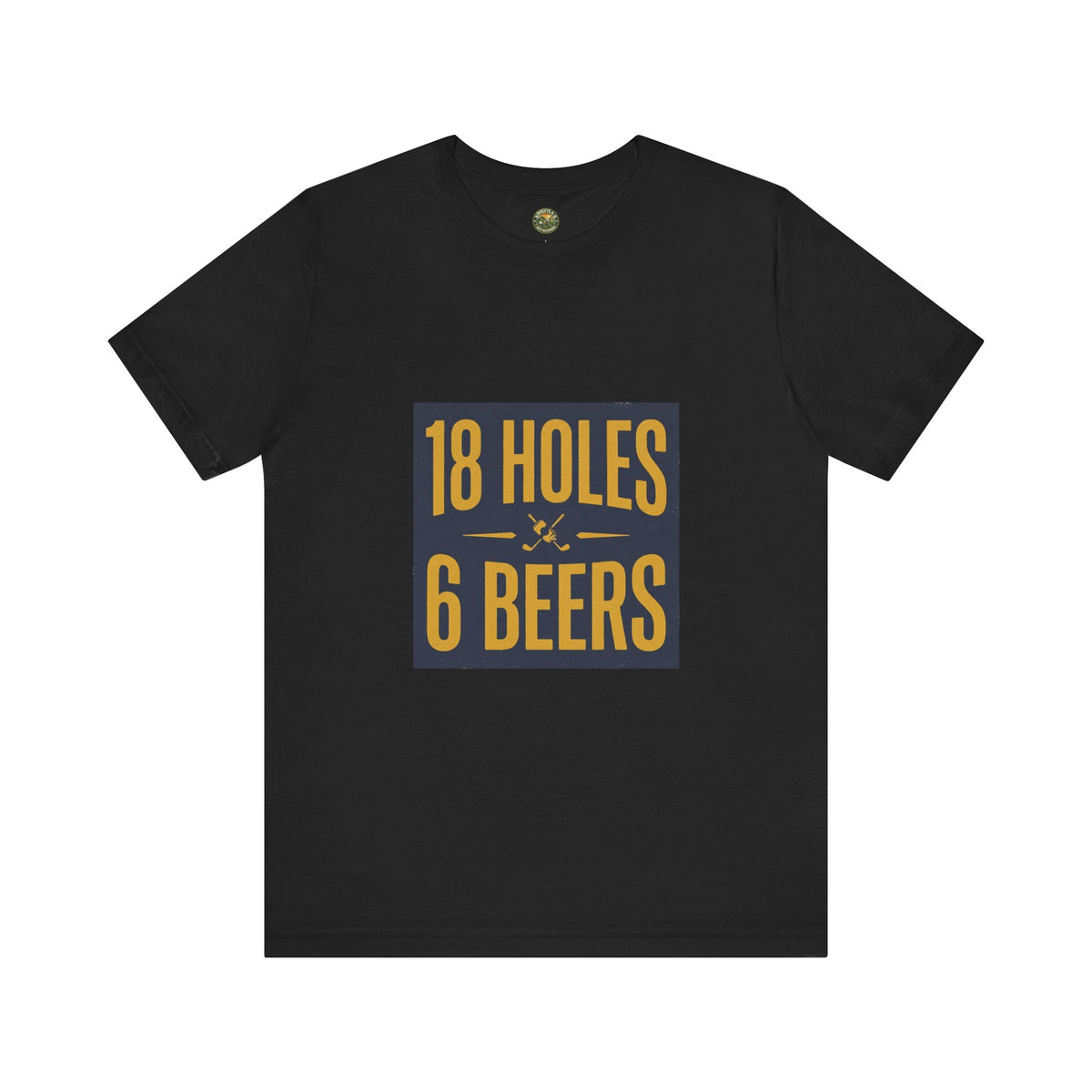 18 Holes, 6 Beers Tee