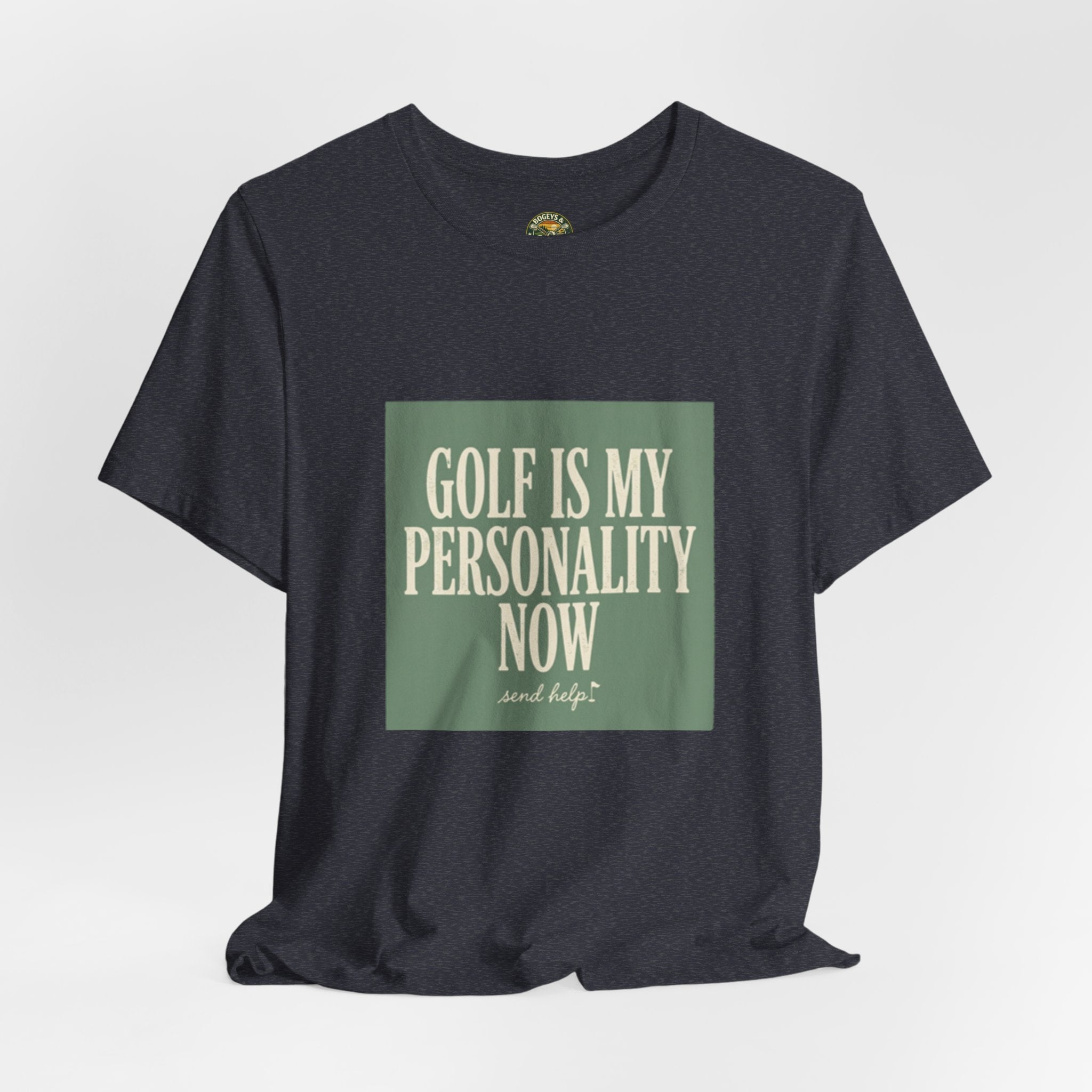 Golf Is My Personality Now - Vintage Typography Tee