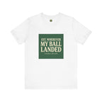 Est. Wherever My Ball Landed — OBC Vintage Golf Tee
