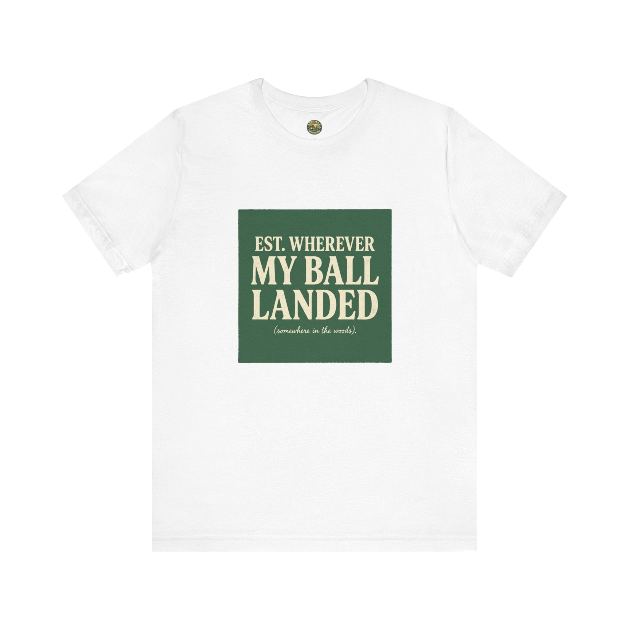 Est. Wherever My Ball Landed — OBC Vintage Golf Tee