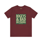 Bogeys & Bad Decisions Tee - Stacked Typography Hero
