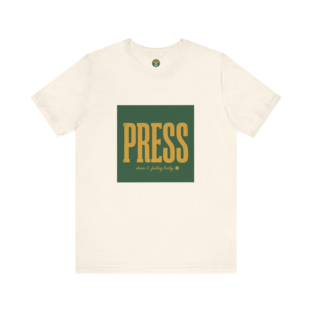 Press Tee — One-Word Golf Gambling Typography