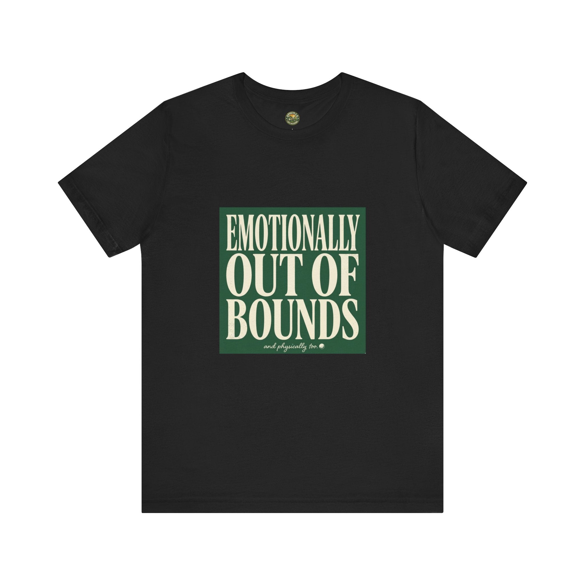 Emotionally Out Of Bounds - Vintage Golf Tee