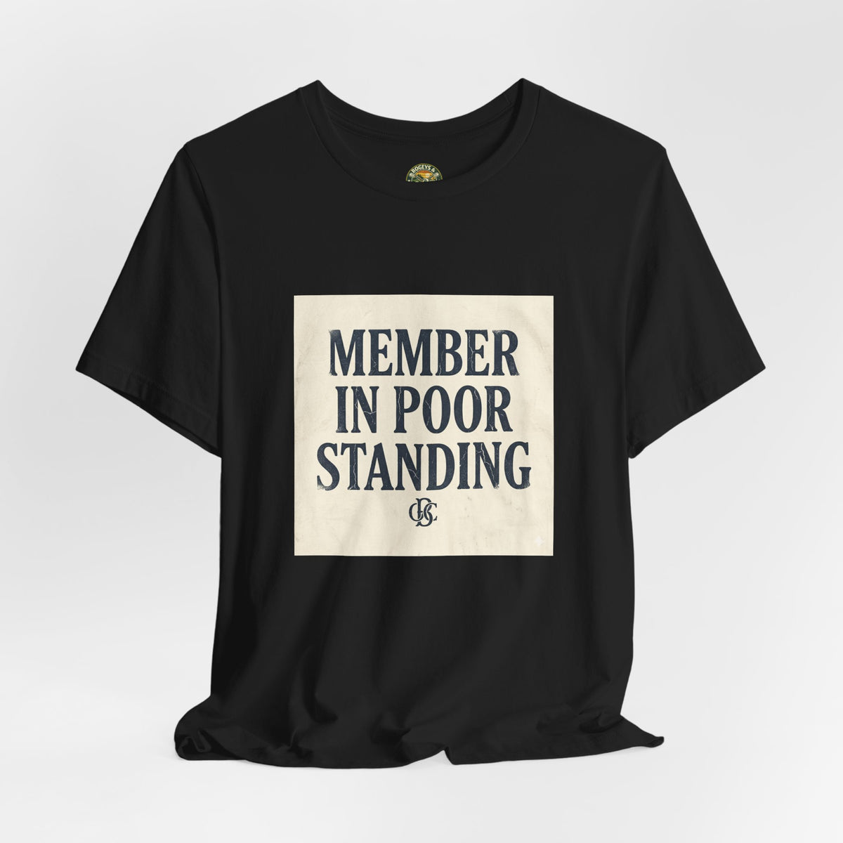 OBC Member In Poor Standing - Vintage Typography