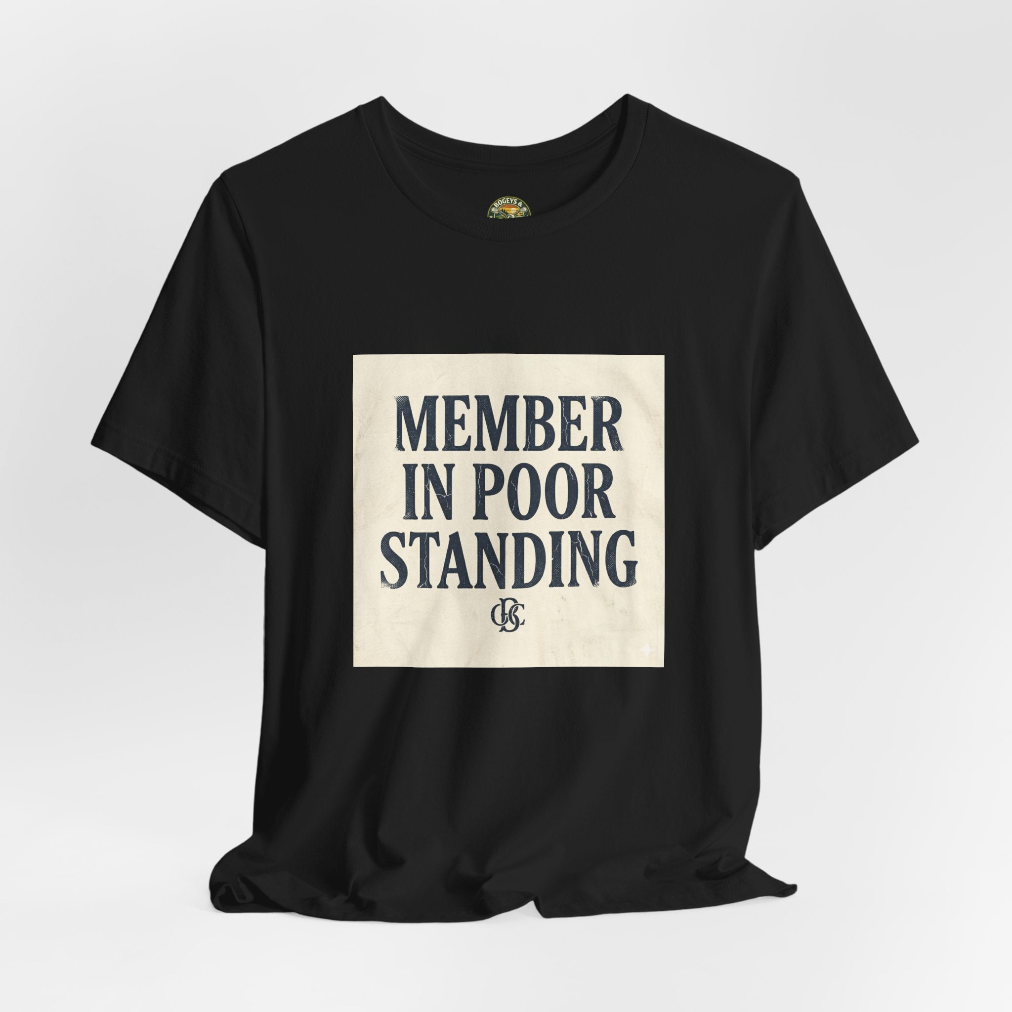 OBC Member In Poor Standing - Vintage Typography