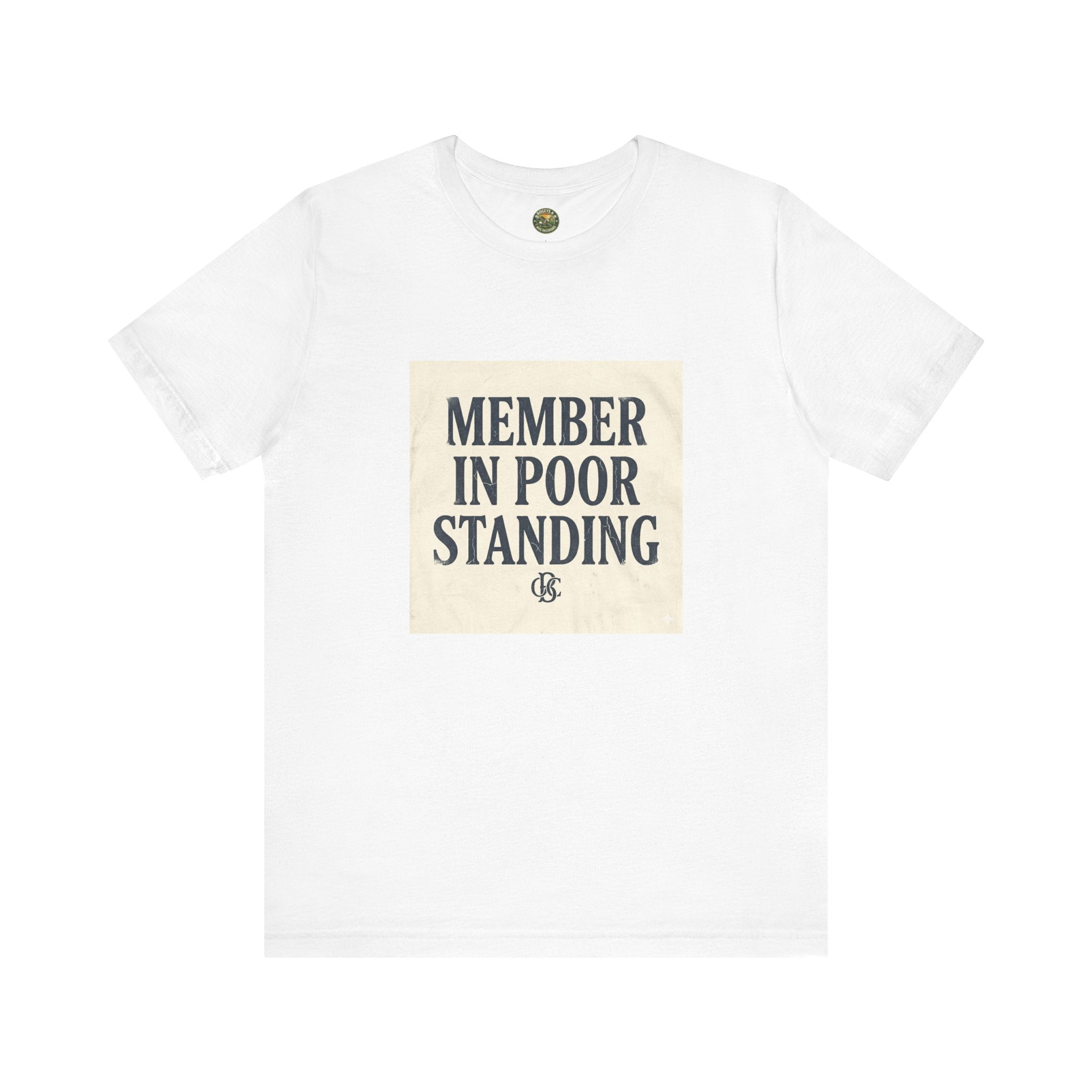OBC Member In Poor Standing - Vintage Typography