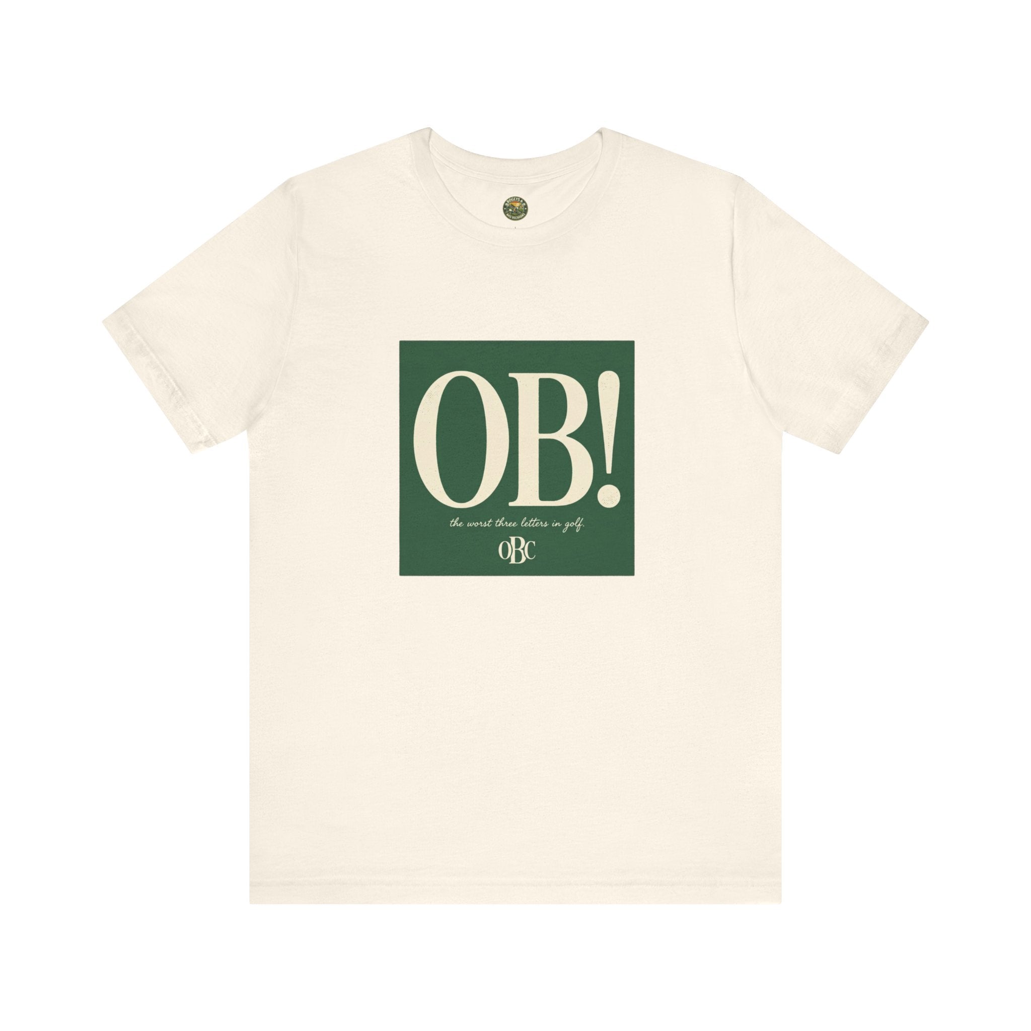 OB! Tee - The Worst Three Letters in Golf - OBC