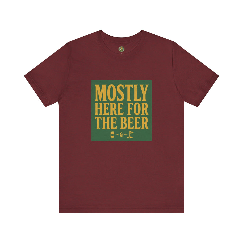 Mostly Here for the Beer - Vintage Golf Tee