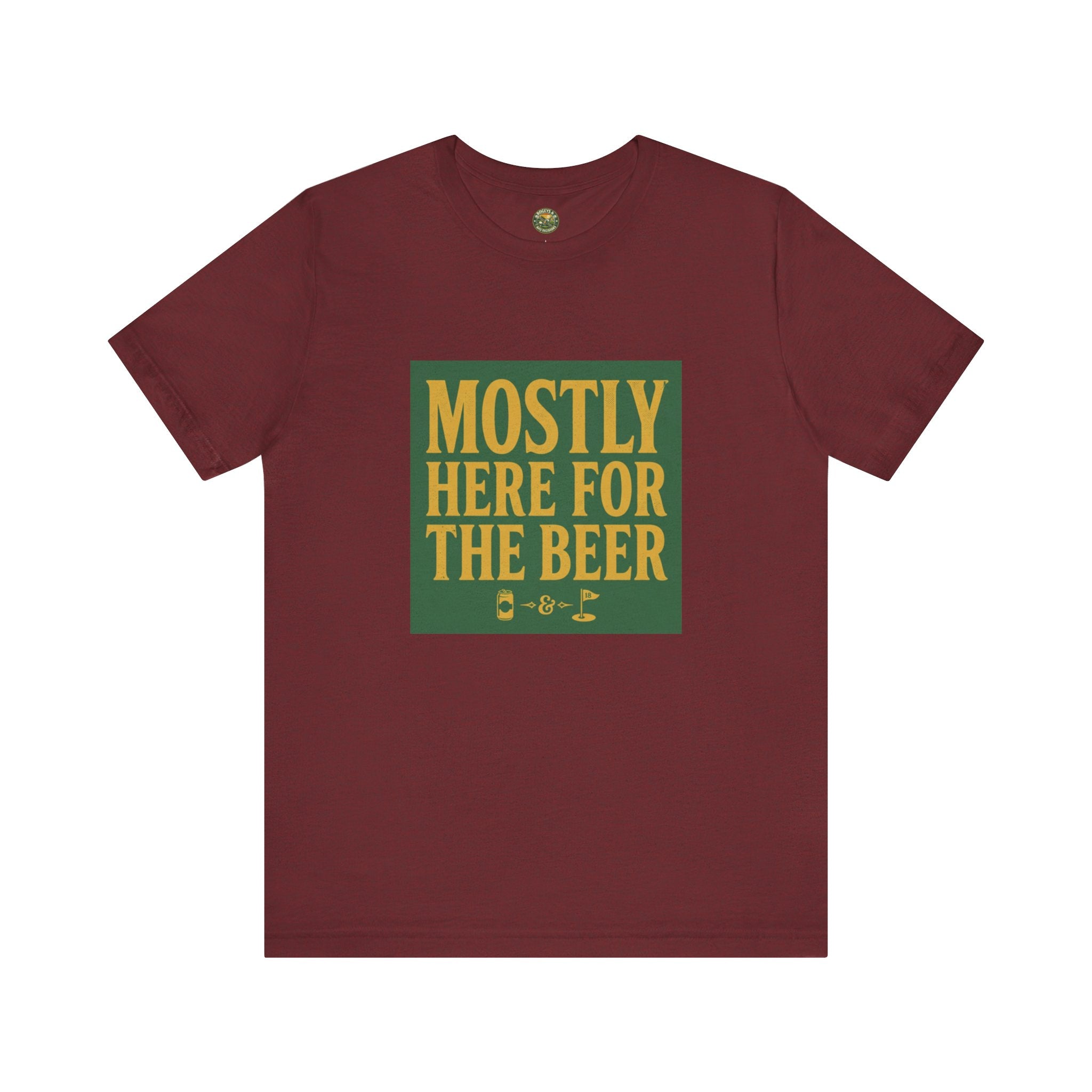 Mostly Here for the Beer - Vintage Golf Tee