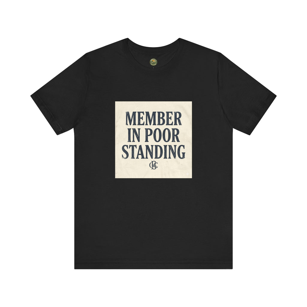OBC Member In Poor Standing - Vintage Typography