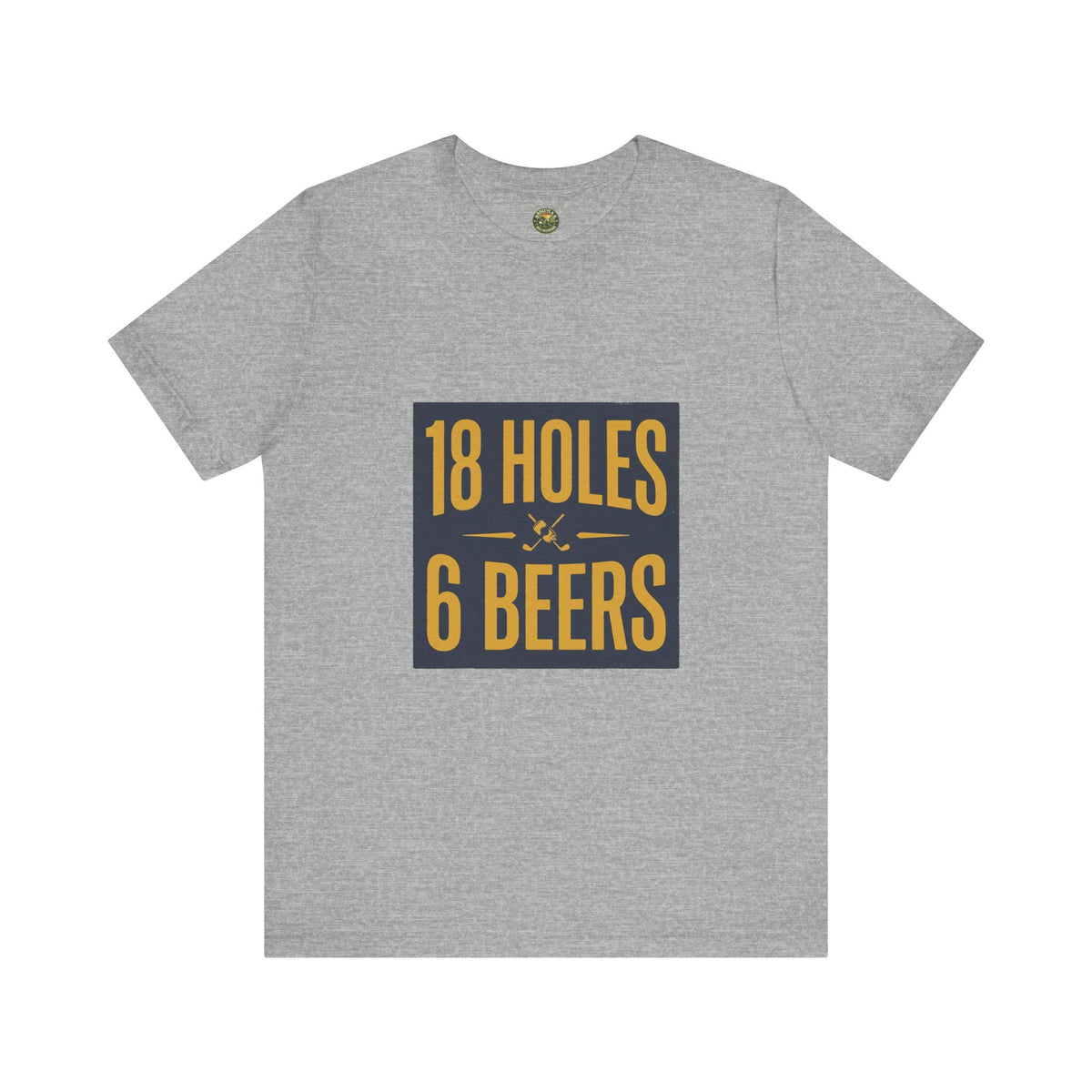 18 Holes, 6 Beers Tee