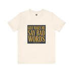 Golf Makes Me Say Bad Words - Vintage Golf Tee