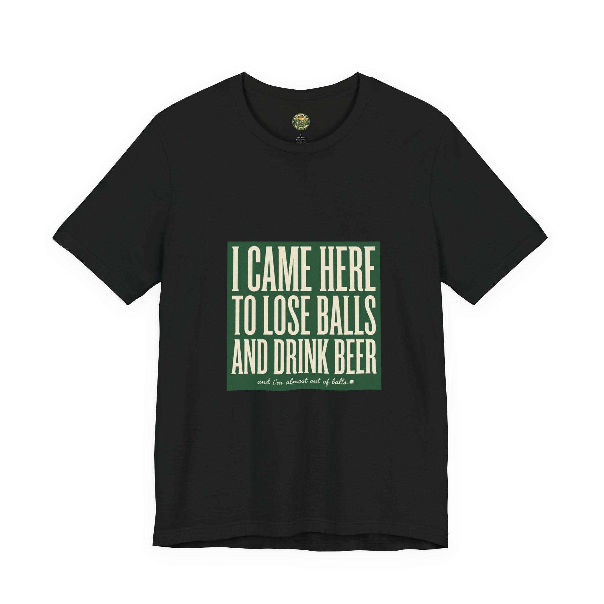 "I Came Here To Lose Balls And Drink Beer" funny golf tee