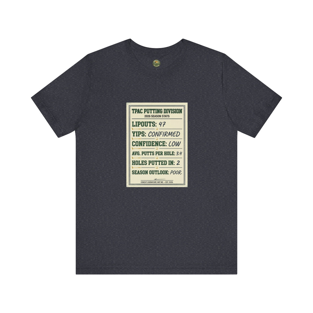 TPAC Putting Stats Sheet Tee — 2026 Season