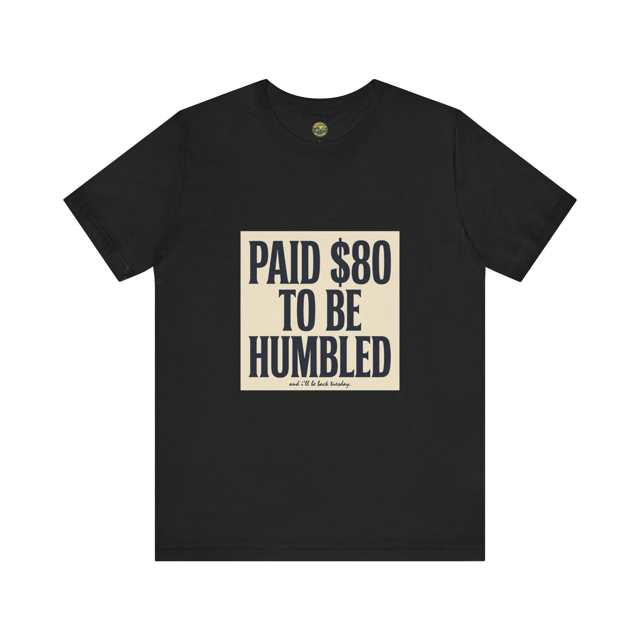 Paid $80 To Be Humbled — Vintage Golf Tee