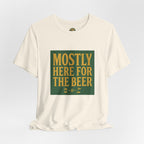 Mostly Here for the Beer - Vintage Golf Tee