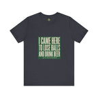 I Came Here To Lose Balls & Drink Beer - Vintage Tee