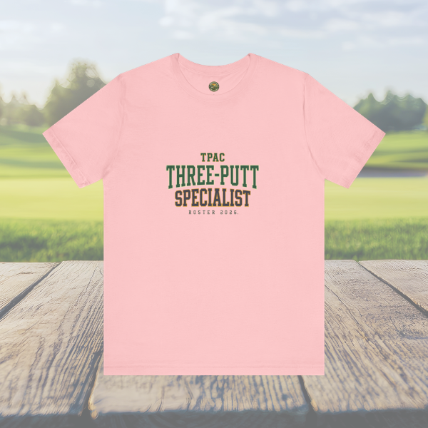 Three-Putt Specialist Tee - TPAC Jersey Nameplate