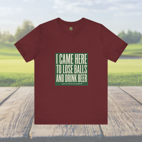 I Came Here To Lose Balls & Drink Beer - Vintage Tee