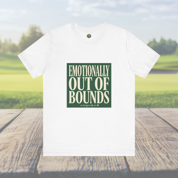 Emotionally Out Of Bounds - Vintage Golf Tee