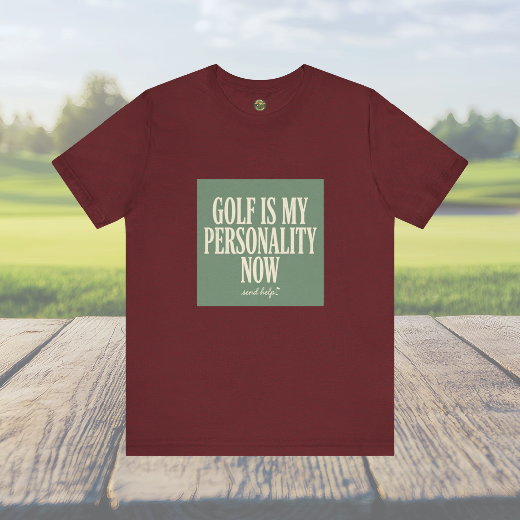 Golf Is My Personality Now - Vintage Typography Tee