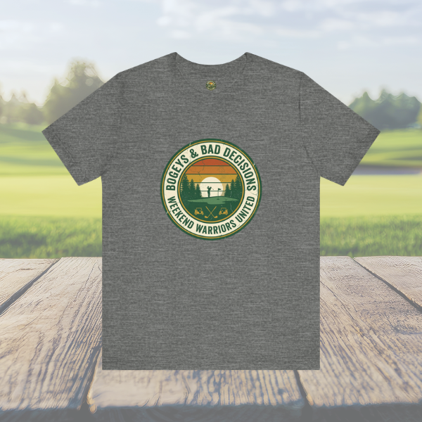 Bogeys & Bad Decisions Tee - Weekend Warriors Sunset Badge