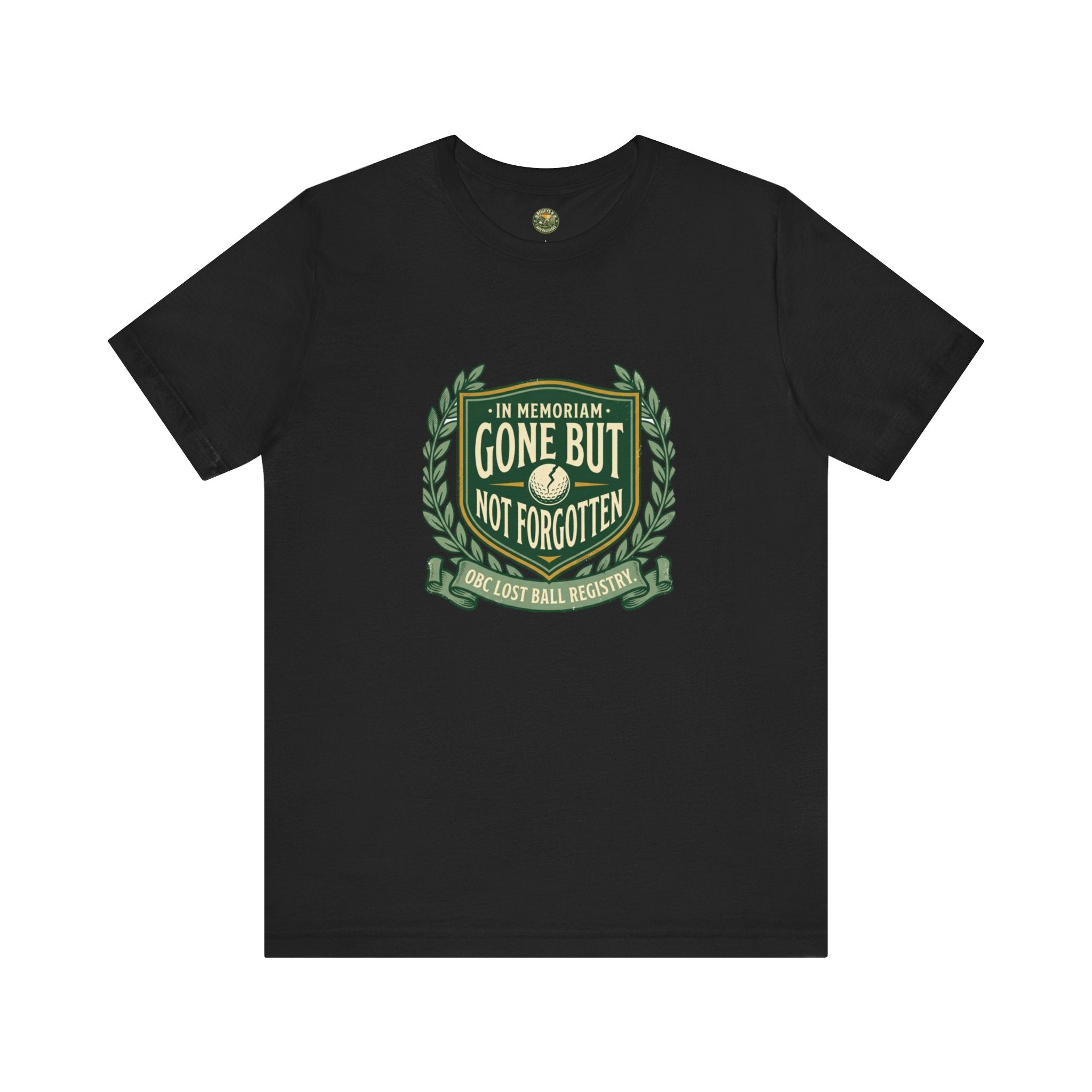 Gone But Not Forgotten - OBC Lost Ball Memorial Tee