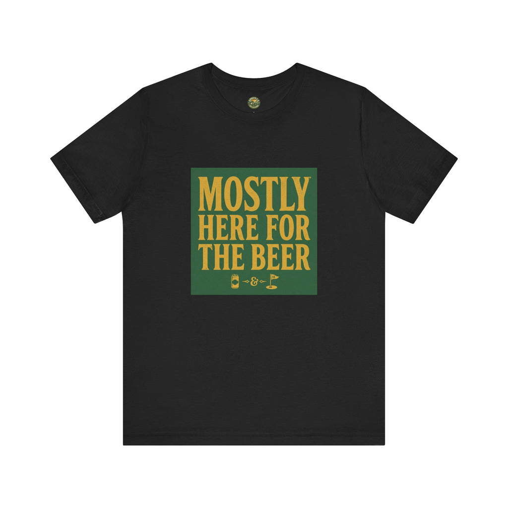 Mostly Here for the Beer - Vintage Golf Tee