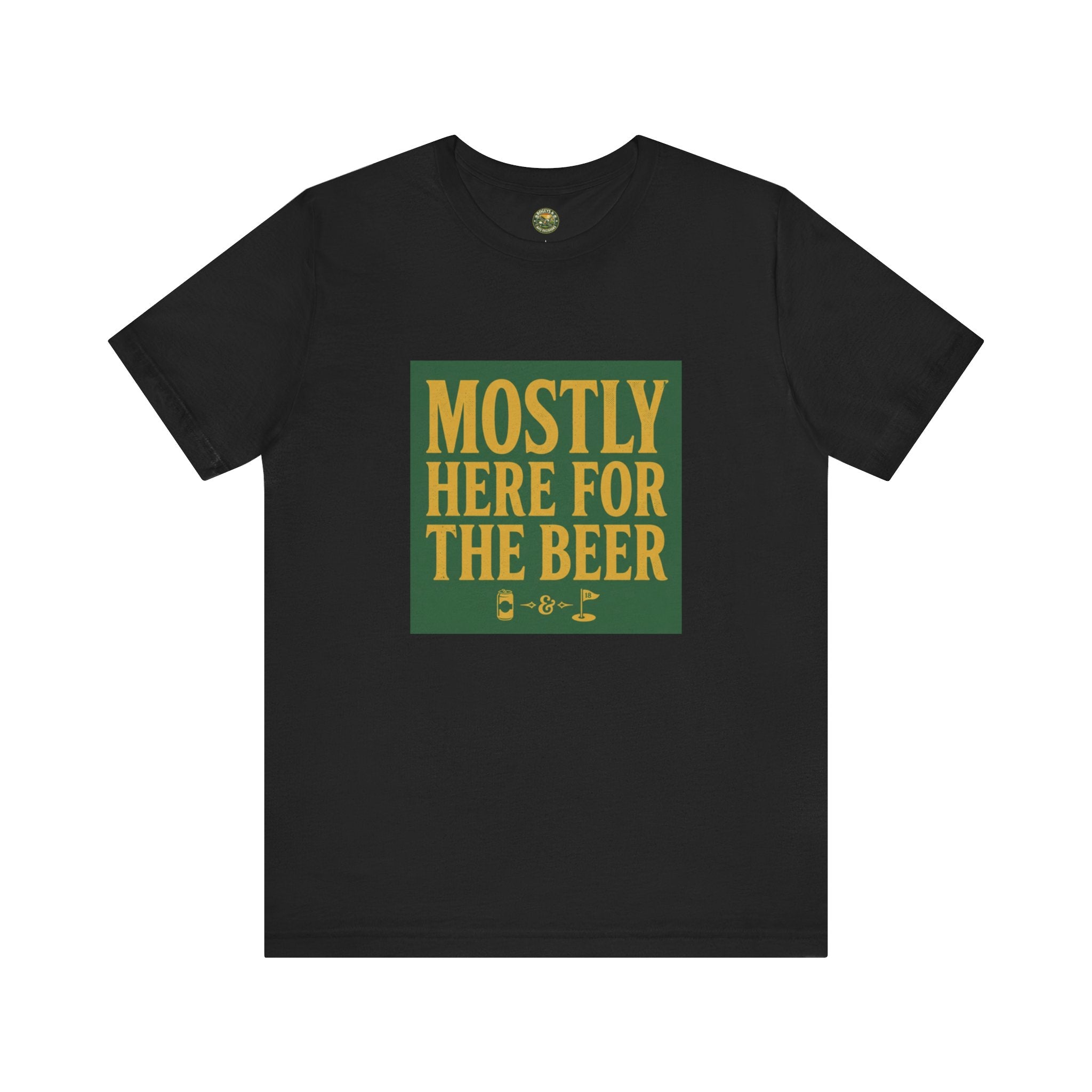 Mostly Here for the Beer - Vintage Golf Tee
