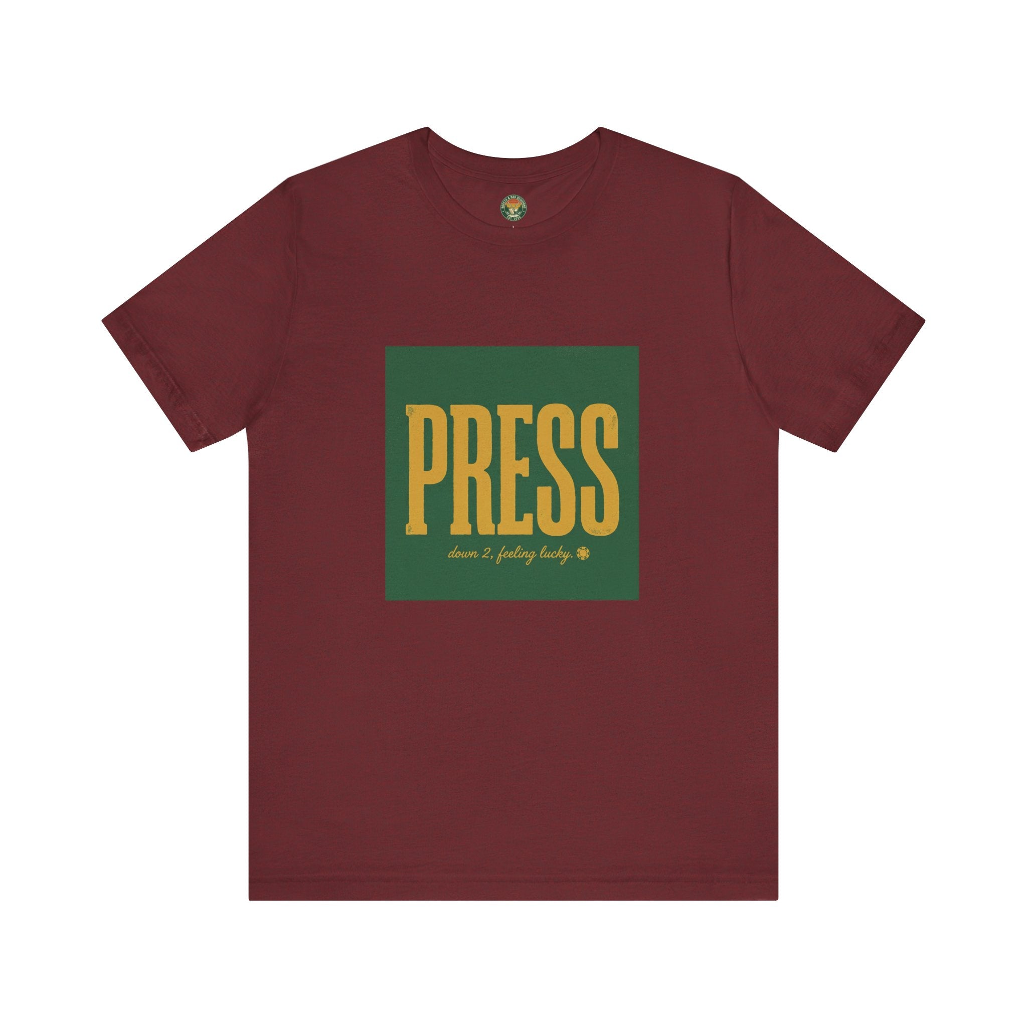 Press Tee — One-Word Golf Gambling Typography