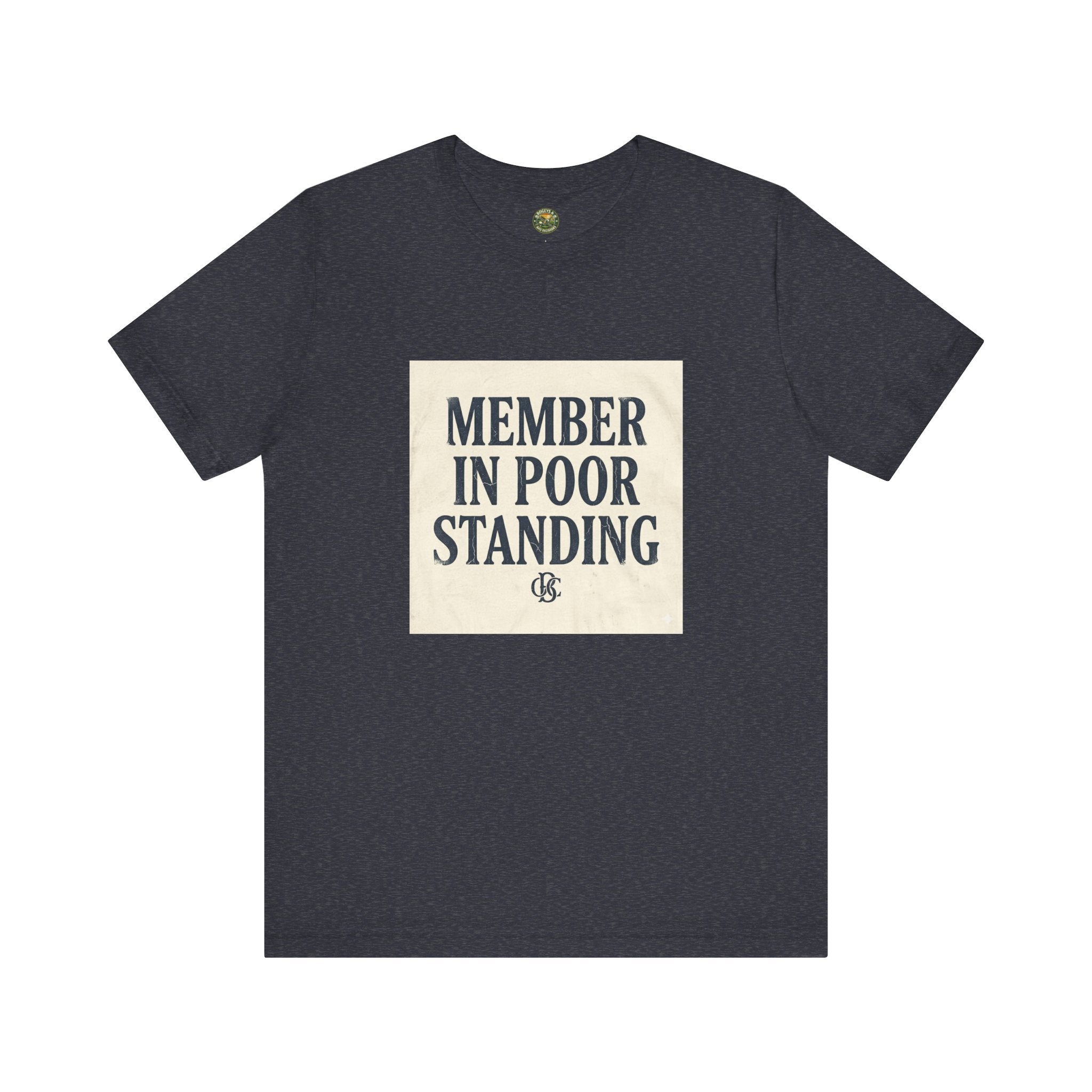 OBC Member In Poor Standing - Vintage Typography
