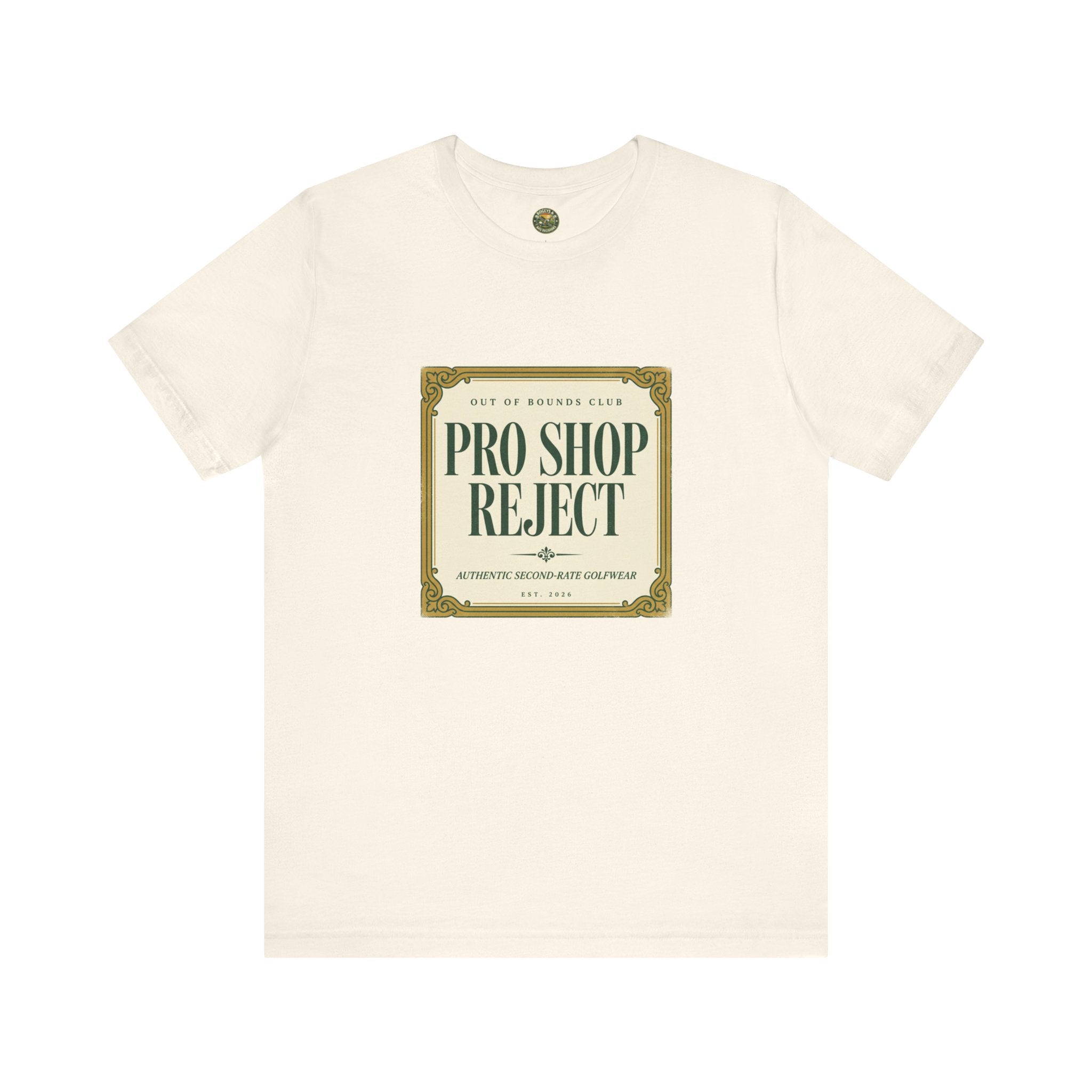 Pro Shop Reject Tee — Faux Luxury Country Club Label