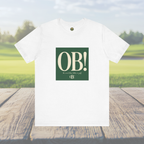 OB! Tee - The Worst Three Letters in Golf - OBC