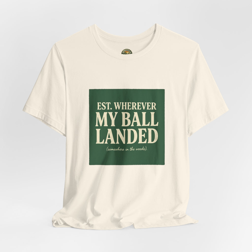 Est. Wherever My Ball Landed — OBC Vintage Golf Tee