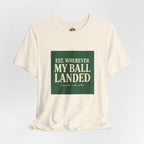 Est. Wherever My Ball Landed — OBC Vintage Golf Tee