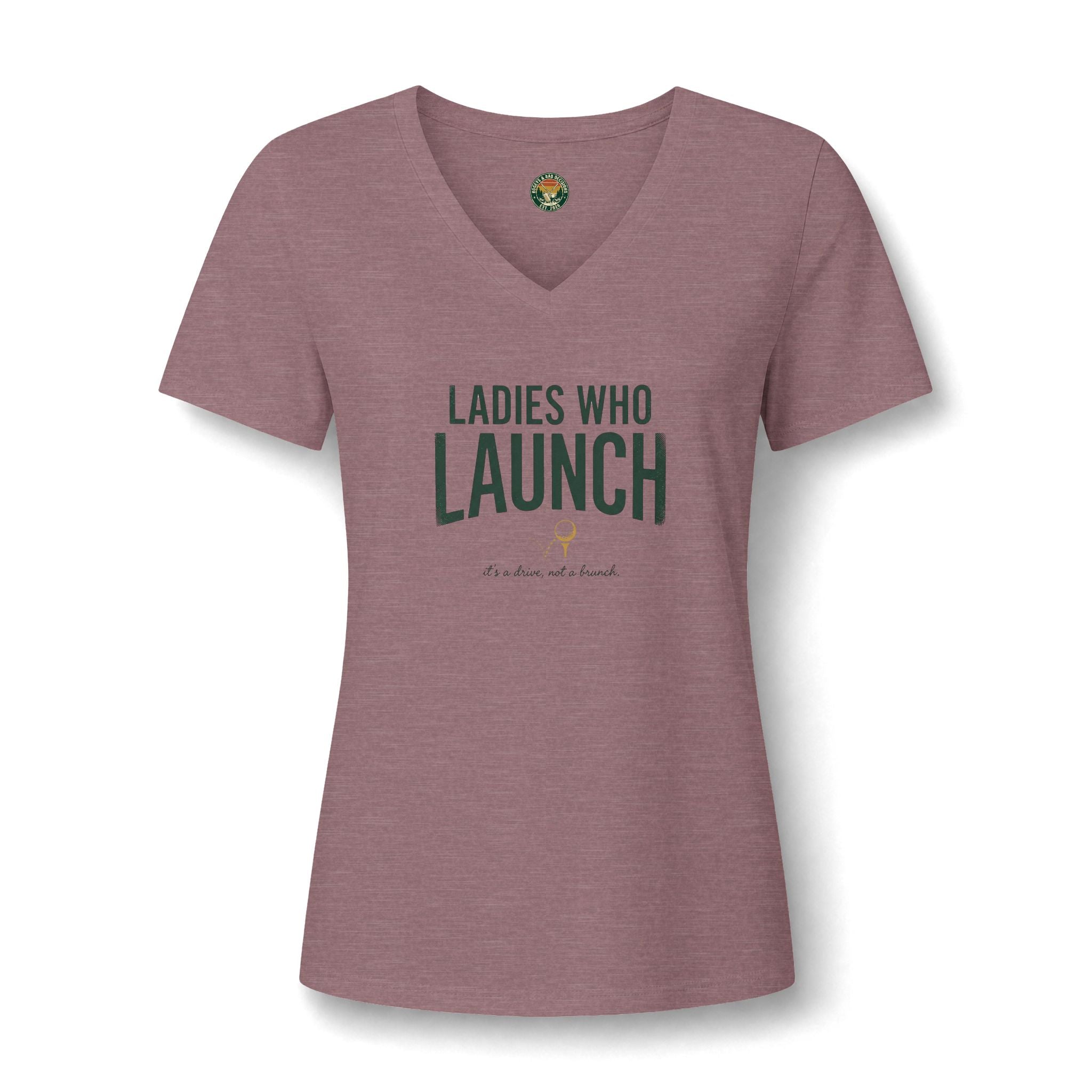 Ladies Who Launch V-Neck Tee — Back Nine Bettys