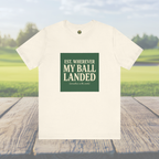 Est. Wherever My Ball Landed — OBC Vintage Golf Tee