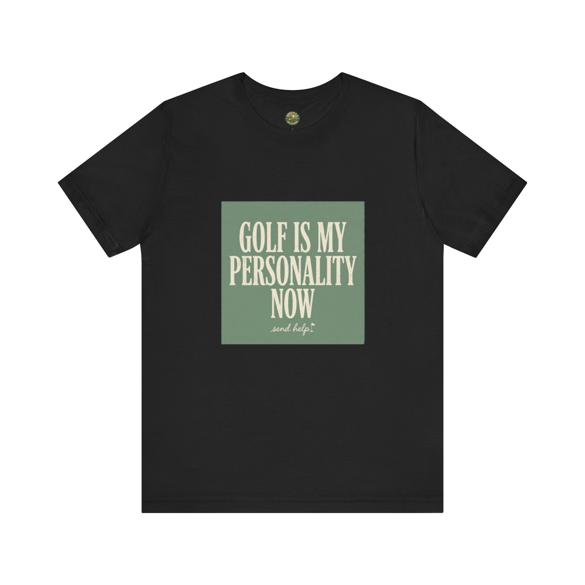 Golf Is My Personality Now - Vintage Typography Tee