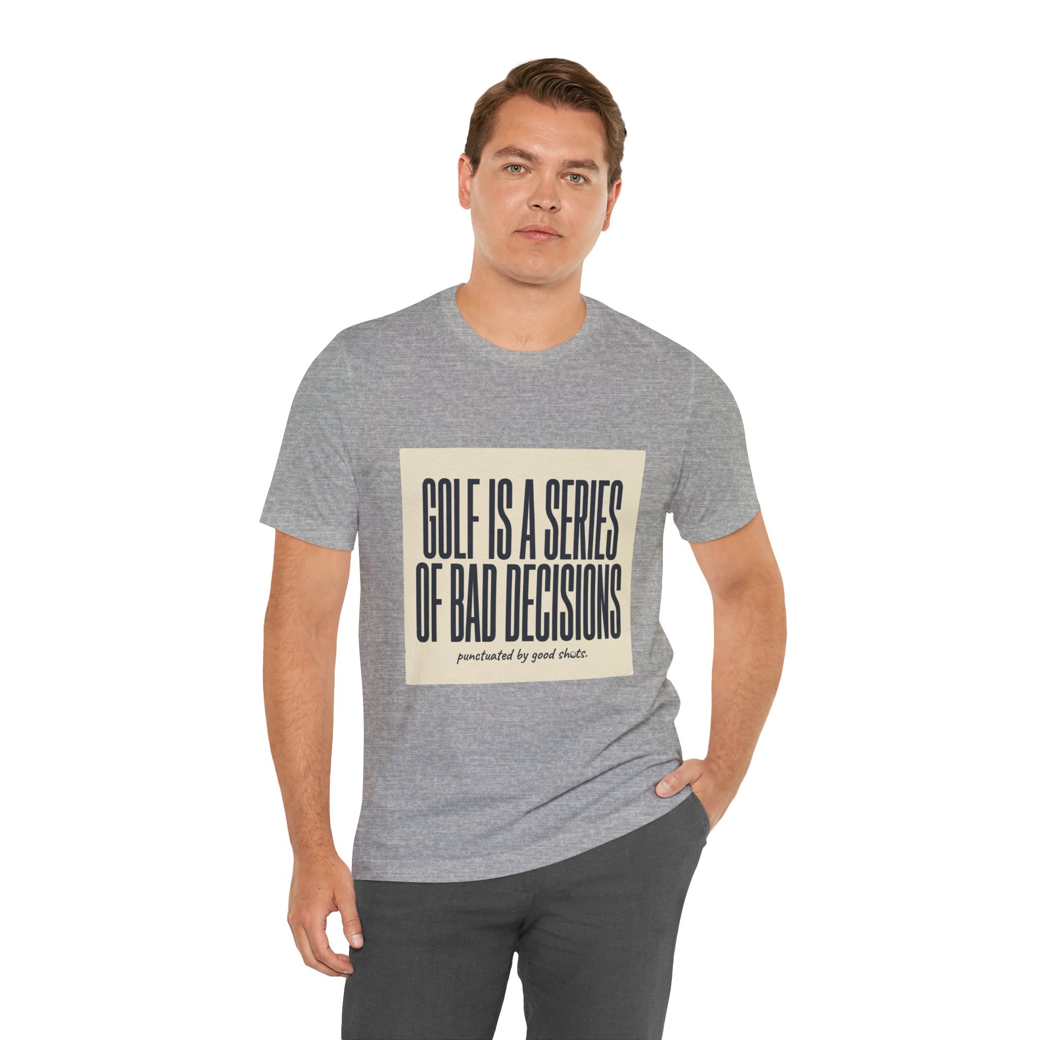 Golf Is A Series Of Bad Decisions — Vintage Tee