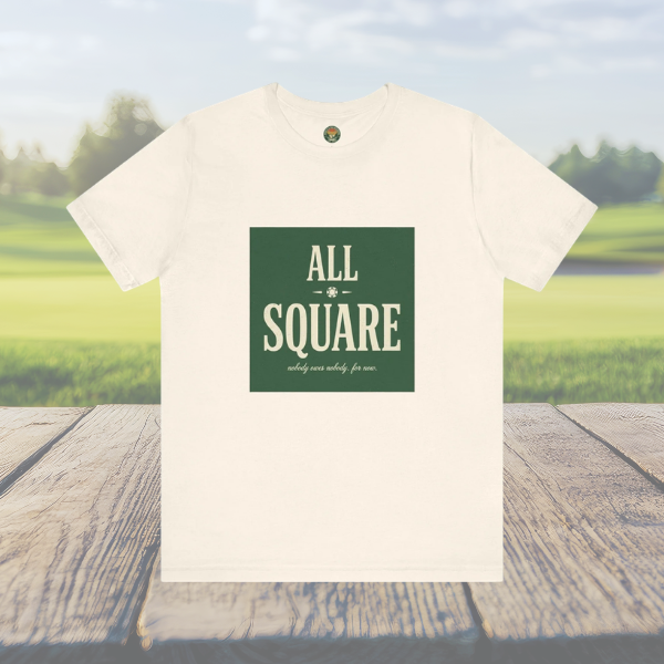 All Square Tee — Golf Match Play Typography