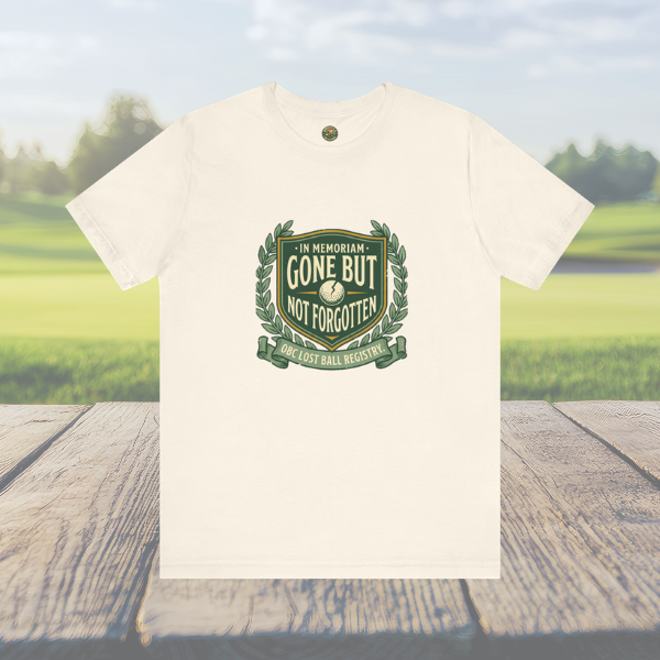 Gone But Not Forgotten - OBC Lost Ball Memorial Tee