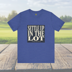 Settle Up In The Lot Tee — Golf Gambling Typography