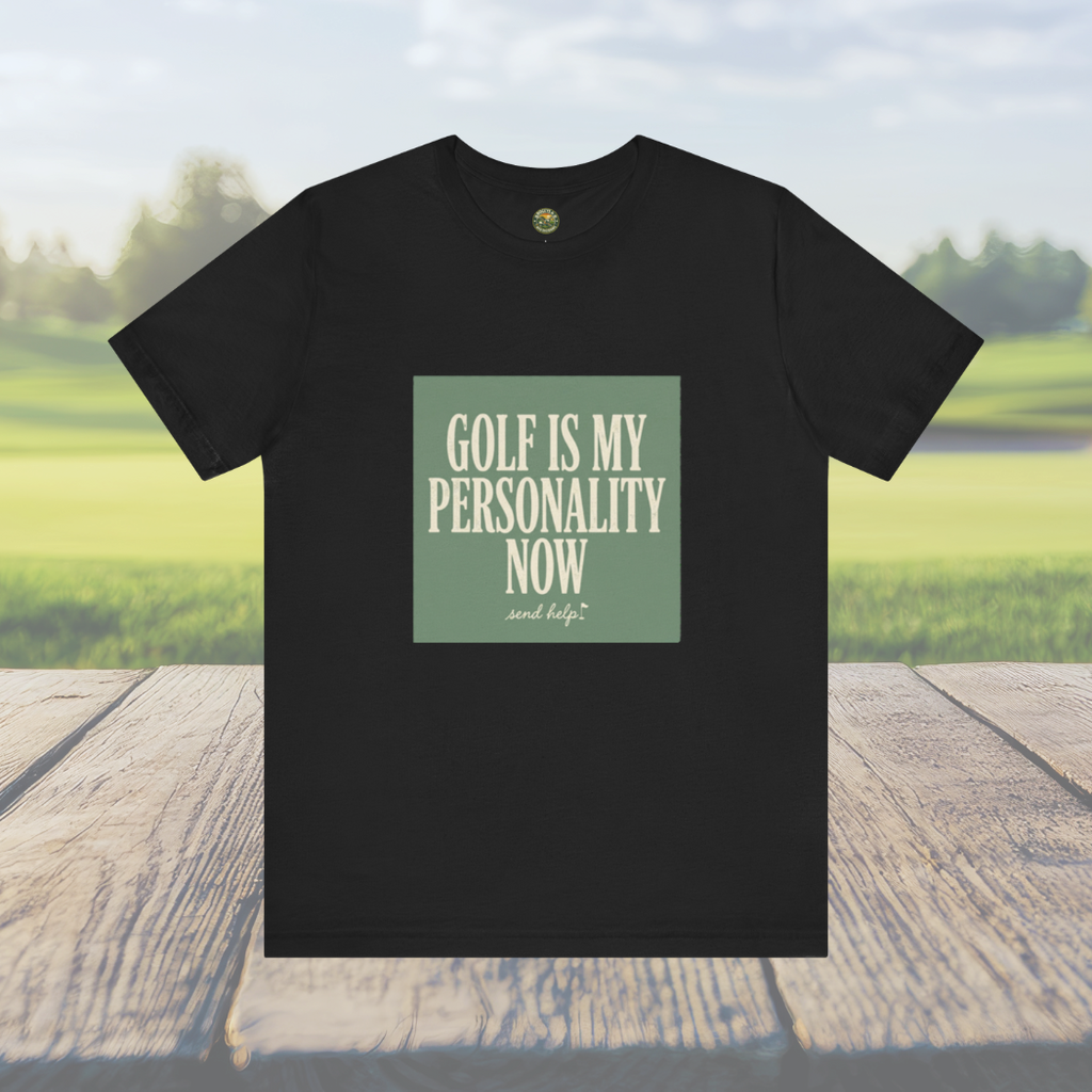 Golf Is My Personality Now - Vintage Typography Tee