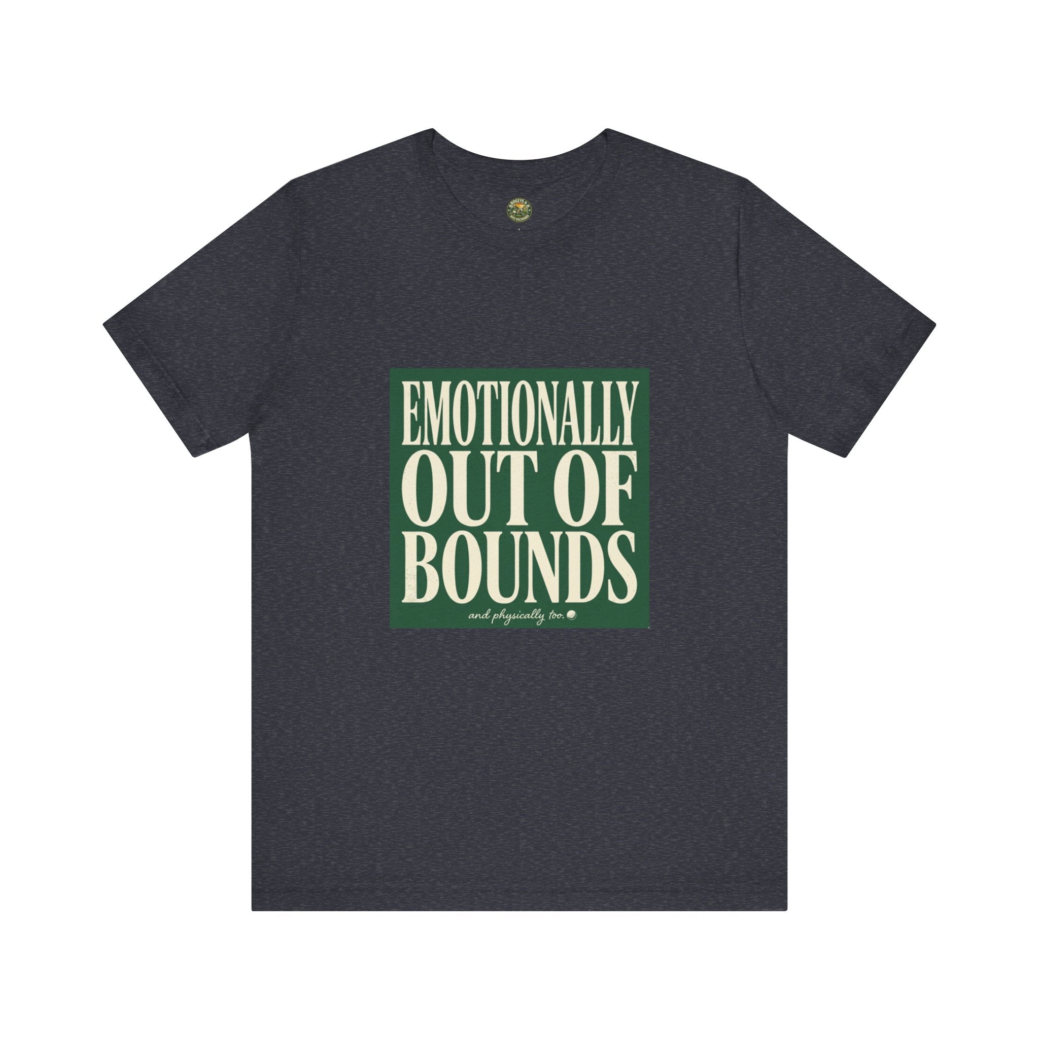 Emotionally Out Of Bounds - Vintage Golf Tee
