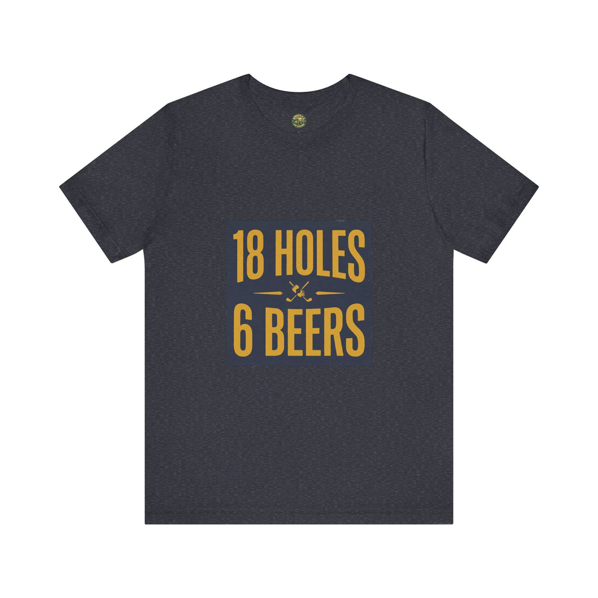 18 Holes, 6 Beers Tee
