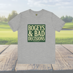 Bogeys & Bad Decisions Tee - Stacked Typography Hero