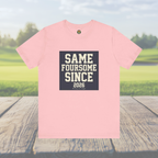 Same Foursome Since 2026 — Varsity Block Tee